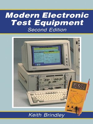 Modern Electronic Test Equipment by Keith Brindley · OverDrive: ebooks ...