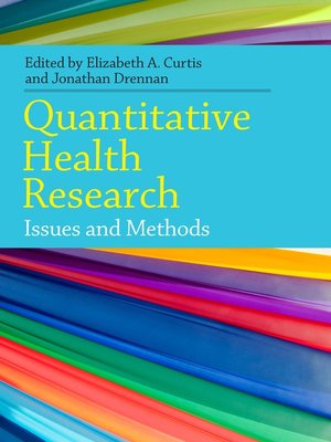 Quantitative Health Research by Elizabeth A. Curtis · OverDrive: Free ...