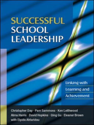 Successful School Leadership by Christopher Day · OverDrive: ebooks ...