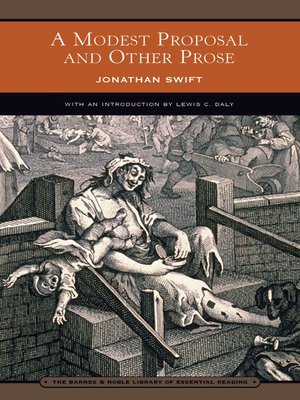 A Modest Proposal by Jonathan Swift A Modest Proposal by Jonathan Swift