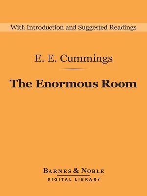 The Enormous Room By E E Cummings Overdrive Rakuten