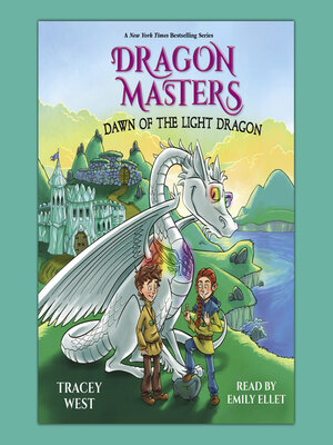 Dawn of the Light Dragon by Tracey West · OverDrive: Free ebooks ...