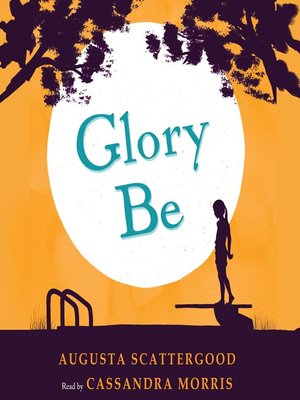 glory be by augusta scattergood