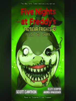 Fazbear Frights Graphic Novel Collection, Volume 1 by Scott Cawthon ·  OverDrive: ebooks, audiobooks, and more for libraries and schools