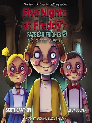 Five Nights at Freddy's: Fazbear Frights (Literature) - TV Tropes