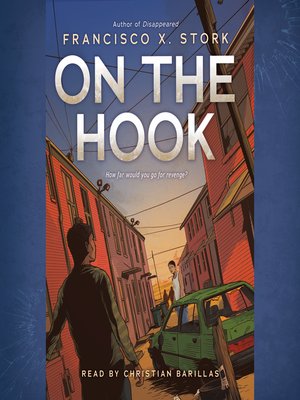 TARGET On the Hook - by Francisco X Stork (Hardcover