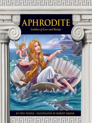 Aphrodite by Teri Temple · OverDrive: ebooks, audiobooks, and more for  libraries and schools