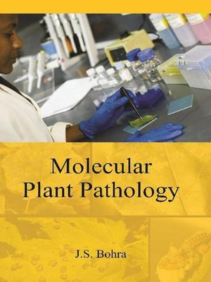 Molecular Plant Pathology by J. S. Bohra · OverDrive ...