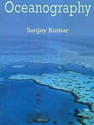 Oceanography by Sanjay Kumar · OverDrive: ebooks, audiobooks, and more ...