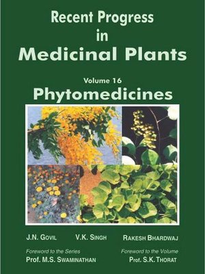 Recent Progress In Medicinal Plants (Phytomedicines) by J.N. Govil ...