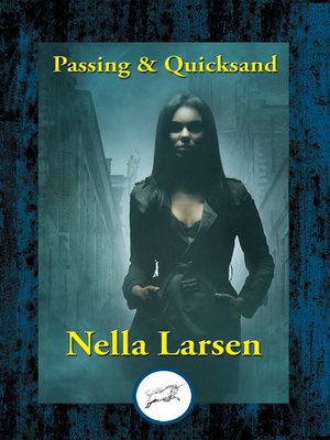 Quicksand by Nella Larsen