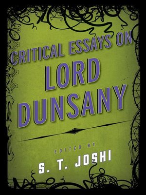 Critical Essays On Lord Dunsany By S T Joshi Overdrive - 