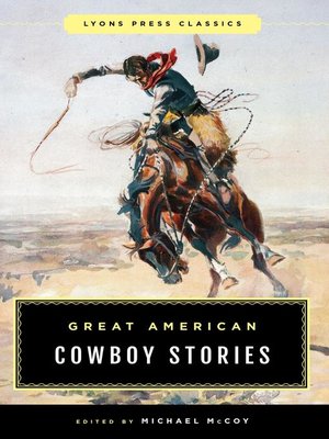 Great American Hunting Stories: Lyons Press Classics eBook