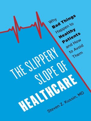 The slippery slope of healthcare