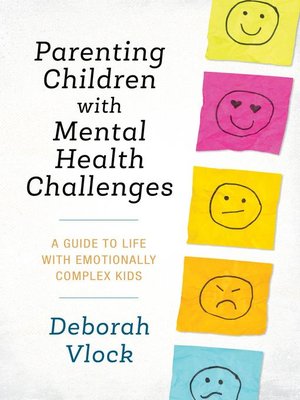 Parenting children with mental health challenges