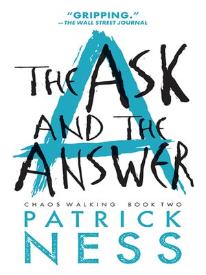 The Ask and the Answer by Patrick Ness