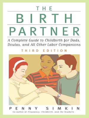 The Birth Partner--Revised by Penny Simkin · OverDrive: ebooks ...