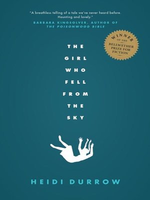 The Girl Who Fell from the Sky by Heidi Durrow · OverDrive: Free ebooks ...