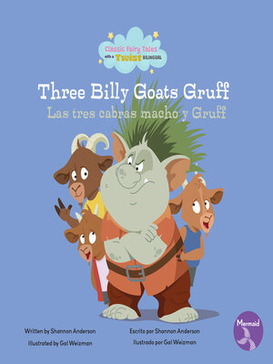 The Three Billy Goats Gruff / Las tres cabras macho y Gruff by Shannon ...