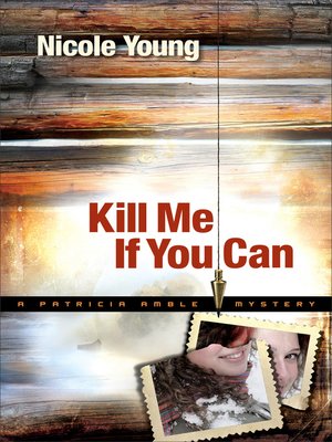Kill Me If You Can By James Patterson Overdrive Ebooks Audiobooks And Videos For Libraries And Schools
