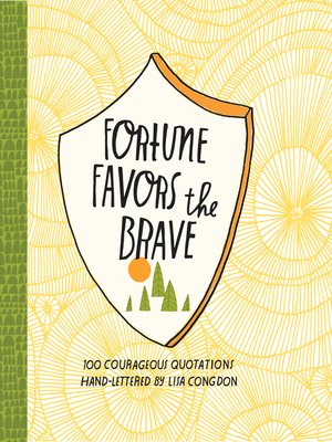 fortune favors the brave or fortune favors the bold