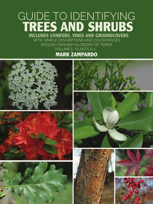 eBook - Guide to Identifying Trees and Shrubs Plants A-L: Includes ...