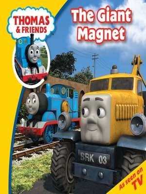 The Giant Magnet by Reverend W Awdry · OverDrive: ebooks