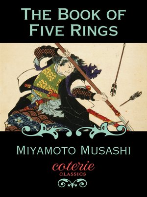 The Book of Five Rings by Miyamoto Musashi; adapted by Sean