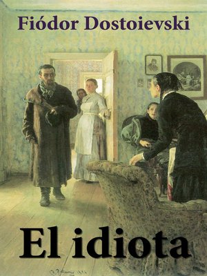 O Idiota by Fyodor Dostoevsky