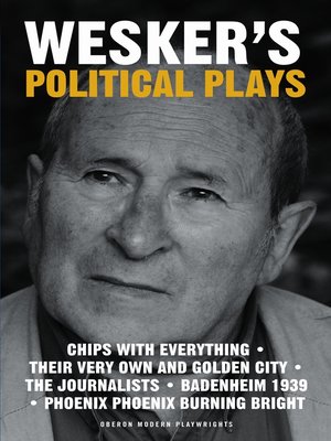 Political Plays by Arnold Wesker · OverDrive: ebooks, audiobooks, and ...