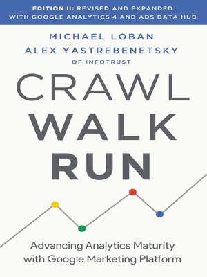 eBook - Crawl, Walk, Run: Advancing Analytics Maturity with Google ...