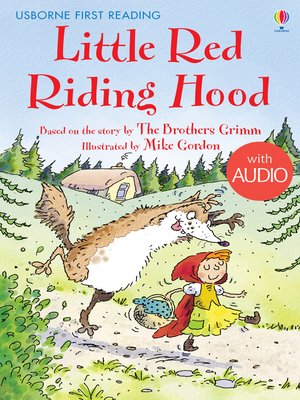 Little Red Riding Hood By Susanna Davidson Overdrive Ebooks Audiobooks And More For Libraries And Schools