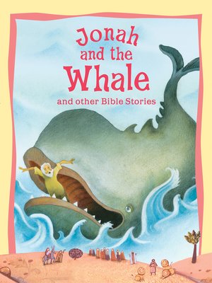 Bible Stories Jonah And The Whale And Other Stories By Miles Kelly 