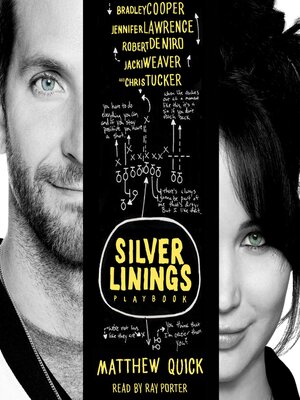 The Silver Linings Playbook by Ray Porter · OverDrive: Free ebooks ...