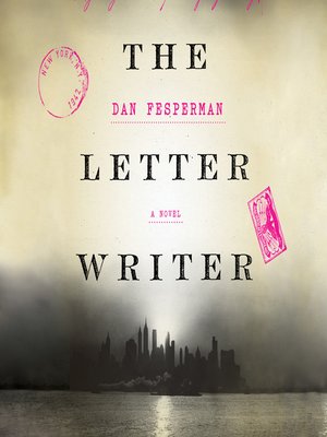 The Letter Writer by Dan Fesperman · OverDrive: ebooks, audiobooks, and ...