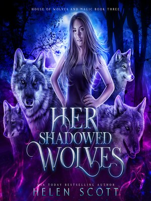 House of Wolves and Magic(Series) · OverDrive: ebooks, audiobooks, and ...