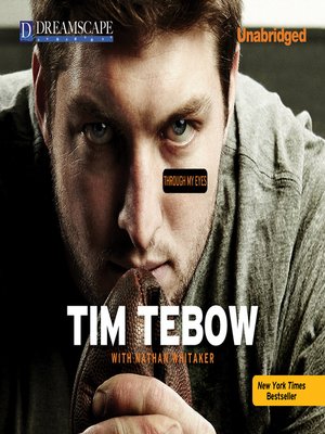 Through My Eyes by Tim Tebow OverDrive: ebooks, audiobooks, and more for schools