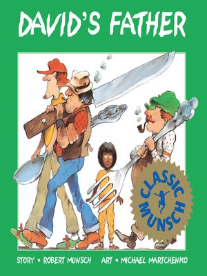 David's Father by Robert Munsch · OverDrive: ebooks, audiobooks, and ...