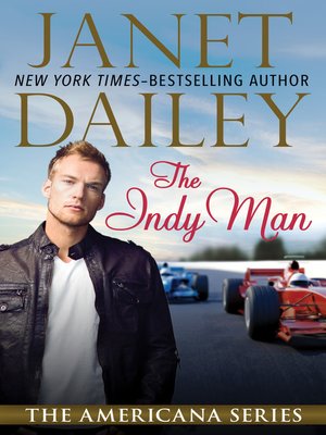 Indy Man Americana Series Book 14 Janet Dailey Author Indy Man Americana Series Book 14 Janet Dailey Author