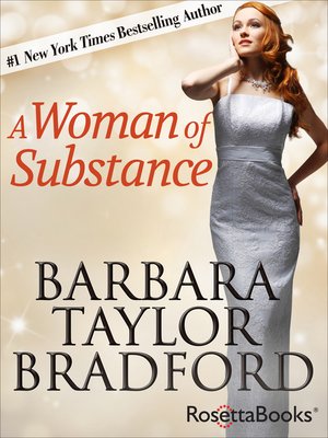 A Woman of Substance by Barbara Taylor Bradford · OverDrive: ebooks ...