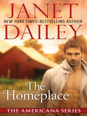 The Homeplace Americana Series Book 15 Janet Dailey Author The Homeplace Americana Series Book 15 Janet Dailey Author