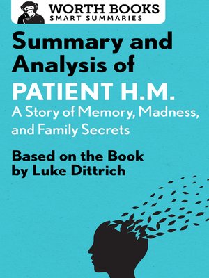 Summary and Analysis of Patient H.M. by Worth Books · OverDrive: Free ...