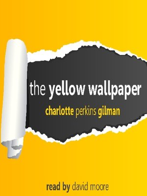 Audio Drama The Yellow Wallpaper  Reluctant Habits