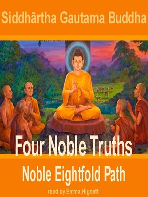 Four Noble Truths by Siddhartha Gautama Buddha · OverDrive: Free ebooks ...