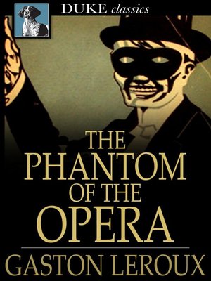 phantom of the opera leroux