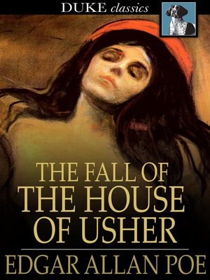 the fall of the house of usher by edgar allan poe