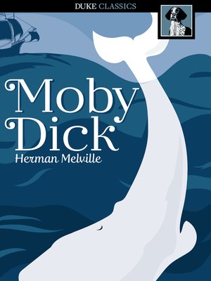 Moby Dick by Herman Melville · OverDrive: ebooks, audiobooks, and more for  libraries and schools
