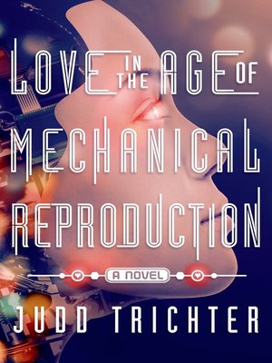 Image result for love in the age of mechanical reproduction cover