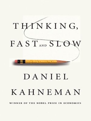 Thinking, Fast and Slow: Kahneman, Daniel: : Books