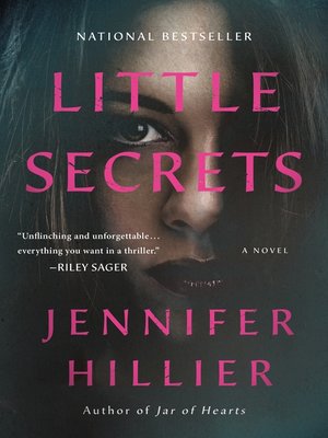 Little Secrets by Jennifer Hillier · OverDrive: ebooks ...